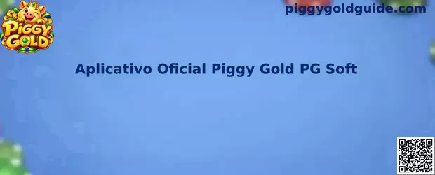 Aplicativo Oficial Piggy Gold