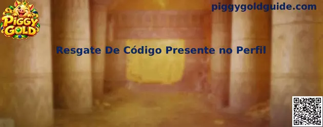 Resgate De Código Presente no Perfil Piggy Gold