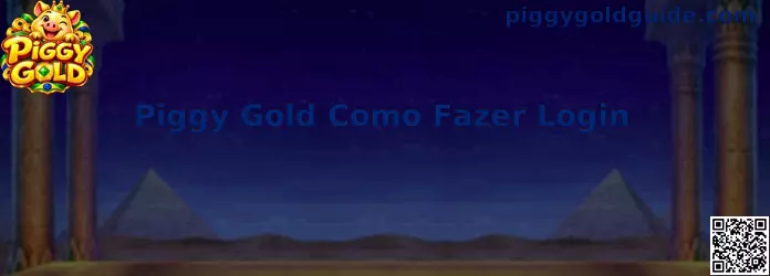 Piggy Gold Como Fazer Login