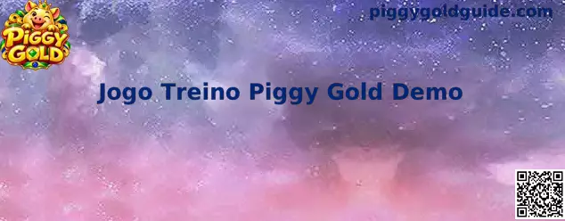 Jogo Treino Piggy Gold Demo