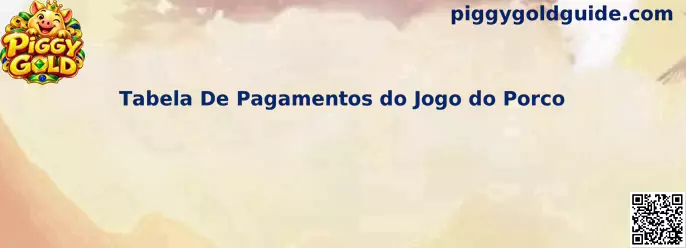 Tabela de Pagamentos do Jogo do Porco