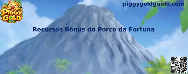 Recursos Bônus do Porco da Fortuna