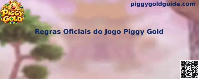 Regras Oficiais do Jogo Piggy Gold